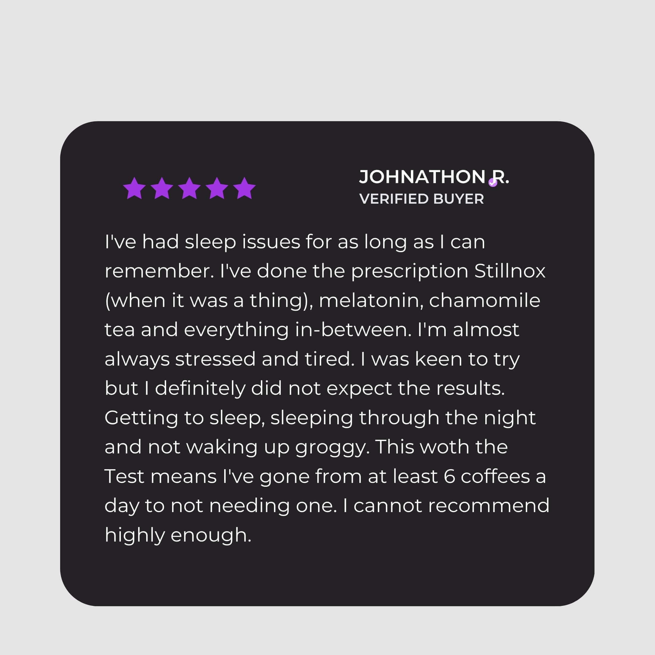 Customer review of The Performance Stack for Men highlighting improved sleep and reduced caffeine dependency.